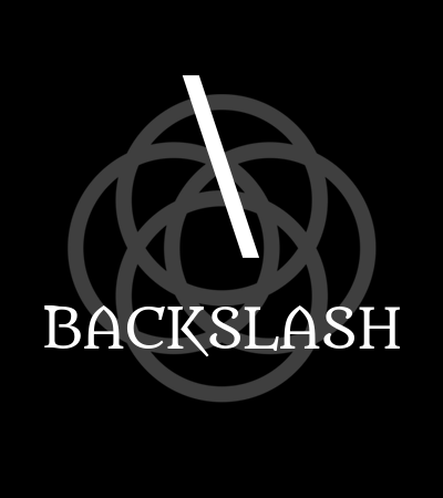 Backslash